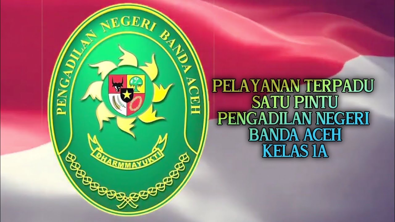 Profil PTSP Pengadilan Negeri Banda Aceh Kelas IA Tahun 2023