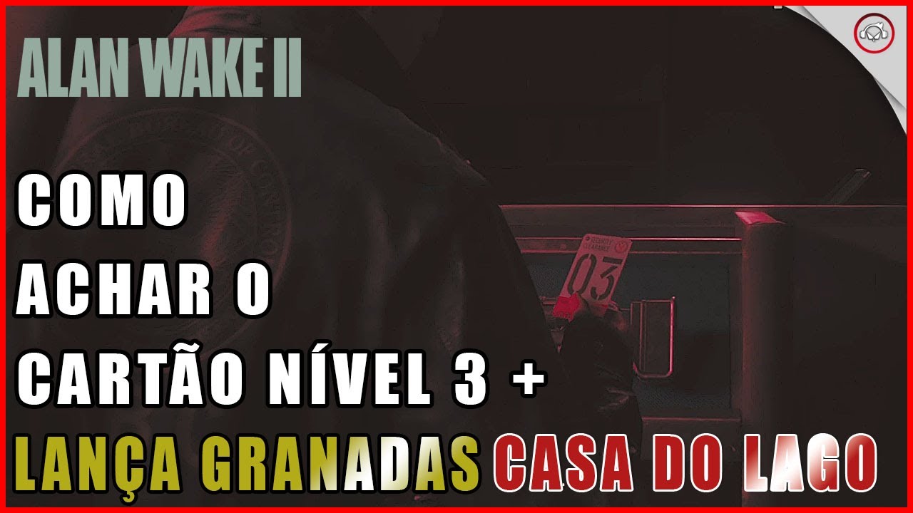 Miniatura do vídeo Alan Wake 2 DLC, Como conseguir o cartão nível 3 + lançador de granadas na Casa do Lago, Lake House