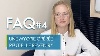 Faq La Myopie Peut-Elle Revenir Après Une Opération Laser ?