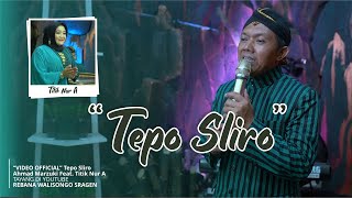 TEPO SLIRO  - Sholawat Rebana Walisongo Sragen | Ahmad Marzuki Feat. Titik Nur A