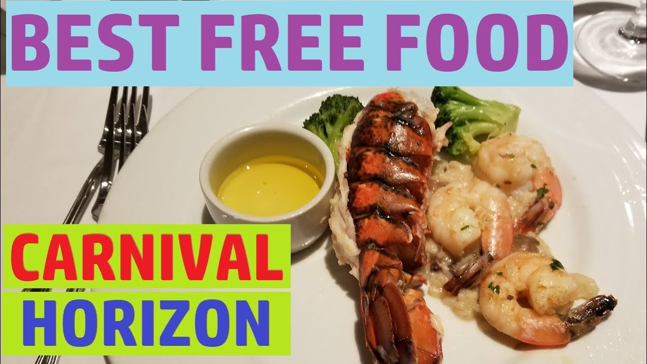 Carnival Horizon Best FREE FOOD Options for All Meals