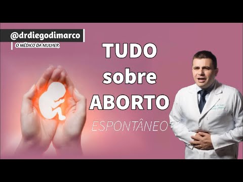 Vídeo: Quando ocorre a maioria dos abortos espontâneos?