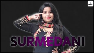 Surmedani - Bajre Da Sitta | Ammy Virk | Tania | Jyotica Tangri | Punjabi Song | Dance By Riya Yadav