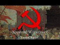 Polish Communist Song: "Warszawianka" (Song of Warsaw)