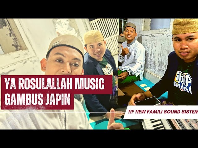 Ya Rosulallah Jafin || Lagu paling hits Awal gambus || New famili Sound sistem class=