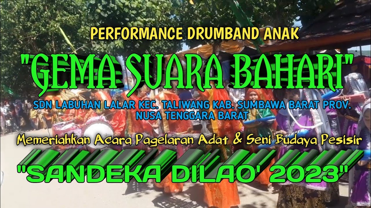 Penampilan Drumband Anak SDN Labuhan Lalar Dalam Acara SANDEKA DILAO ...