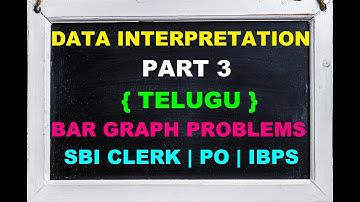 #Data Interpretation Tricks In Telugu Part 3 | SBI Clerk 2018 Preparation #Bar Graph Problems