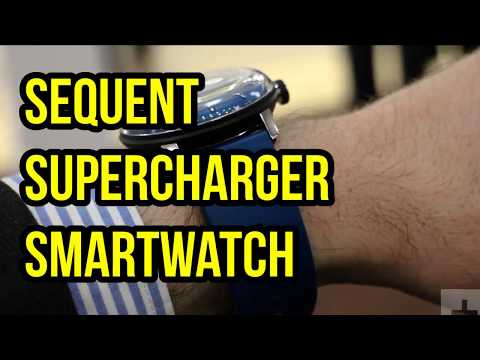 SEQUENT SUPERCHARGER SMARTWATCH | A Supercharged watch you have to buy!