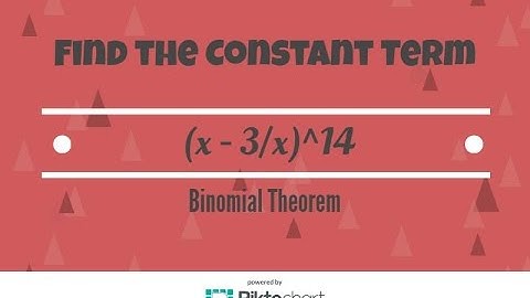 How To Find The Constant Term In The Expansion Of (x-3/x)^14