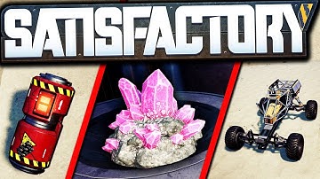 NEW UPDATE: Explorer Vehicle, Quartz Tech, and MORE! | Satisfactory Early Access Gameplay Ep 20