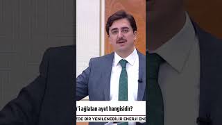 Peygamberimizi Ağlatan Ayet Hangisi?