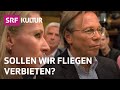 Klimawandel: Dürfen wir noch fliegen? – Stammtisch Diskussion | Sternstunde Philosophie | SRF Kultur