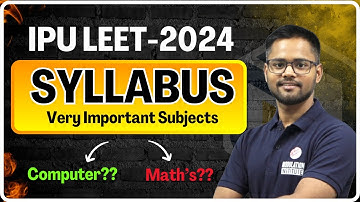 IPU LEET CET 2024 exam pattern?सवाल कहां से आएगा?which subject is very important?