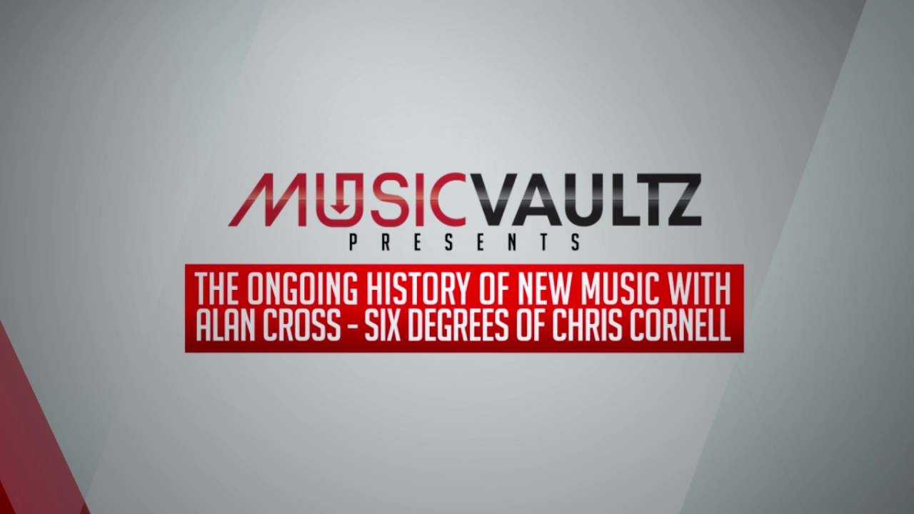 Chris Cornell The Ongoing History Of Music With Alan Cross Youtube