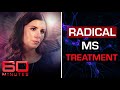 Radical Russian stem-cell treatment could slow down multiple sclerosis | 60 Minutes Australia