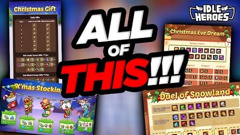Idle Heroes - BIG Christmas Events are HERE for Christmas 2025!!!
