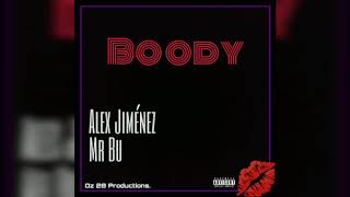 Boody - Alex Jiménez X Mr Bu