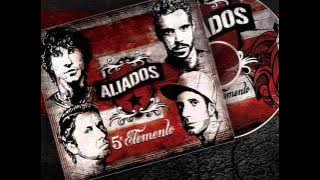 Aliados - Amanhã Não Sei Mais (5º Elemento) - Baixar: http://bit.ly/BaixeAliados