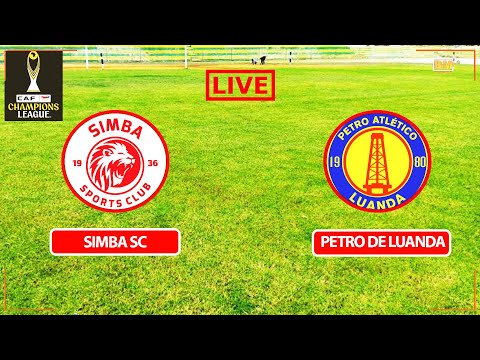 LIVE KWA MKAPA SIMBA SC VS PETRO DE LUANDA