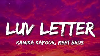 Luv Letter (Lyrics) - Kanika Kapoor | Ankhiyon Ne Likhe Love Letter Ve ❤️✨