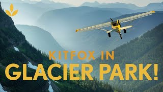 Flying the Kitfox through GLACIER NATIONAL PARK!