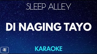 Sleep Alley - Di Naging Tayo (Karaoke/Acoustic Instrumental) chords