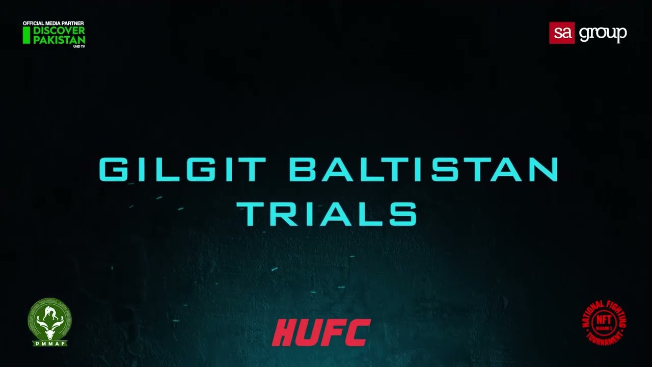 GET READY GILGIT BALTISTAN FOR TRIALS |MIXED MARTIAL ARTS NATIONAL CHAMPIONSHIP 2023 | NFT 3