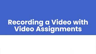 Recording a Video with Video Assignments in Brightspace (student)
