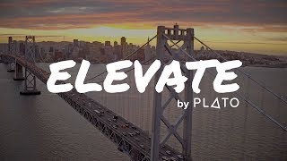 Announcing Elevate by Plato - July 13th, 2018