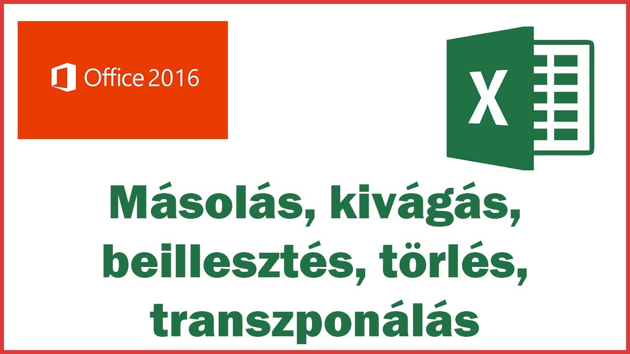 MS Office Excel 2016 06 M sol s Kiv g s Beilleszt s T rl s ms-office-excel-2016-06-m-sol-s-kiv-g-s-beilleszt-s-t-rl-s