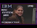 1990 IBM RS/6000 - RISC SYSTEM 6000 - Introduction Power Server - Computer History