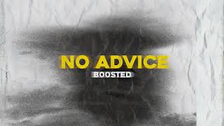 B00sted - No Advice (Official Audio)