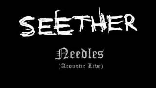Video thumbnail of "Seether - Needles (Acoustic Live)"
