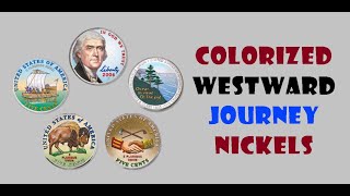 2004-2005 Colorized Westward Journey Nickels Series