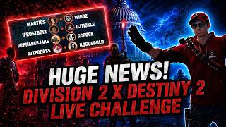 Breaking News! Incursion! PTS and Division 2 x Destiny 2 Creator Live Challenge!
