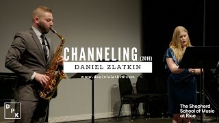 Channeling (2019) - Daniel Zlatkin - Performed Live by Katherine Dobbs and Don-Paul Kahl