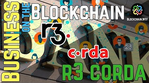 Business on the Blockchain: R3