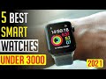 Top 5 Best Smartwatch Under 3000 in india 2021