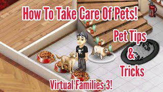 Pet Tips & How To Take Care Of Pets! | Virtual Families 3 screenshot 4