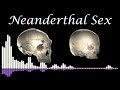 Neanderthal sex visualizer