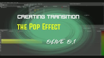 How to create pop Transition in Olive 0.1