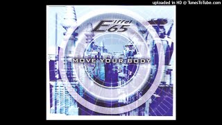 Eiffel 65 - Move Your Body (D.J. Gabry Ponte Original Radio Edit) [1999]