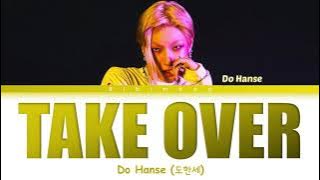Do Hanse (VICTON) (도한세 빅톤) - Take Over [Lyrics/Han/Rom/Eng]