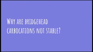 Why Bridgehead Carbocation Is Not Stable? Eduupdates