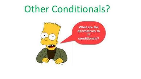 Unit 7 Task 4 video 1 Other Conditionals
