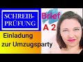 Brief schreiben a2, b1 Prüfung, ABSAGE auf die EINLADUNG zur Einweihungsparty