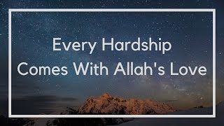 Even Hardships come with Allah's Love- Shaykh Hamza Yusuf Resimi