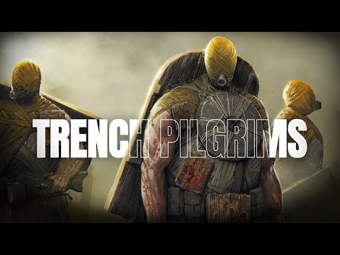 Trench Pilgrims | Trench Crusade Lore