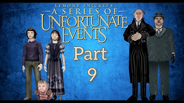 A Series Of Unfortunate Events: Part 9 - Reptile Retriever