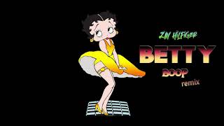 Zay Hilfigerrr Betty Boop official audio ( SleepyHallow Remix )